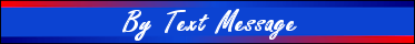 By Text Message